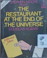 The Restaurant at the End of the Universe written by Douglas Adams performed by Stephen Moore on Cassette (Abridged)